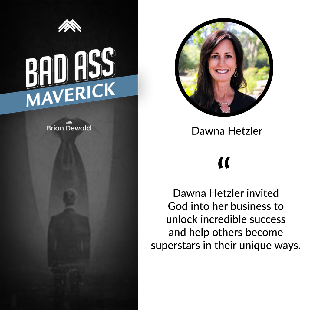 Bad Ass Mavericks | Dawna Hetzler | Bravery